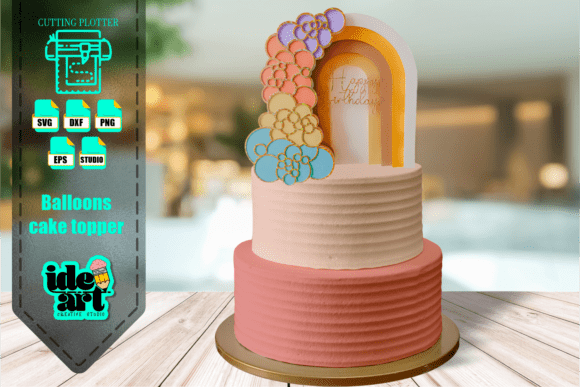 Balloons Cake Topper Graphics for Crafts