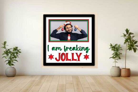 I Am Freaking Jolly Photo Frame Shadow Review